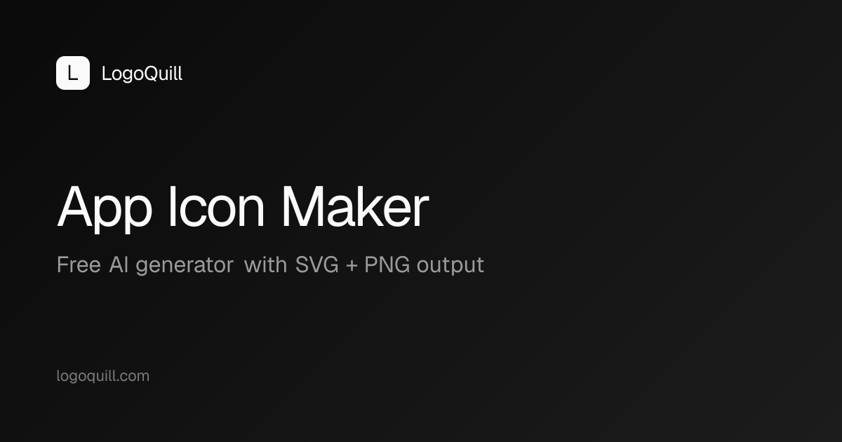 App Icon Maker — Free AI Icon Generator | LogoQuill